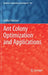 Ant Colony Optimization and Applications by Stefka Fidanova