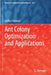 Ant Colony Optimization and Applications by Stefka Fidanova