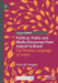 Political, Public and Media Discourses from Indyref to Brexit: The Divisive Language of Union by Fiona M. Douglas