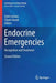 Endocrine Emergencies: Recognition and Treatment by Lynn Loriaux