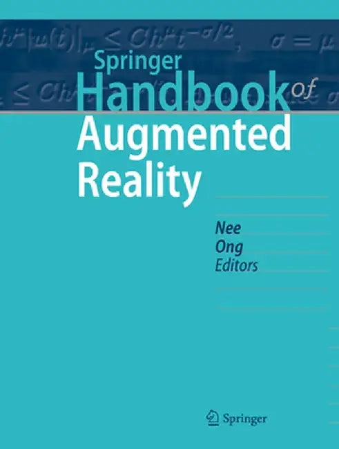Springer Handbook of Augmented Reality by Nee