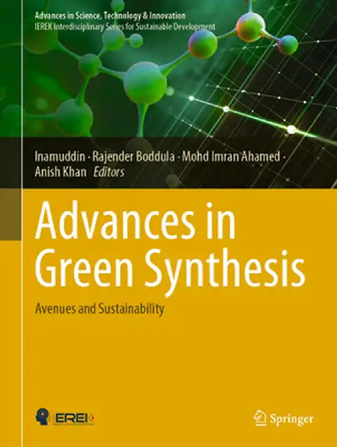Advances in Green Synthesis: Avenues and Sustainability by Inamuddin