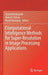 Computational Intelligence Methods for Super-Resolution in Image Processing Applications by Anand Deshpande