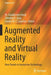 Augmented Reality and Virtual Reality: New Trends in Immersive Technology by M. Claudia Tom Dieck