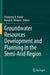 Groundwater Resources Development and Planning in the Semi-Arid Region by Chaitanya B. Pande