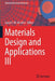 Materials Design and Applications III by Lucas F. M. Da Silva