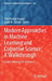 Modern Approaches in Machine Learning and Cognitive Science: A Walkthrough: Latest Trends in Ai, Volume 2 by Vinit Kumar Gunjan