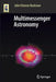 Multimessenger Astronomy by John Etienne Beckman