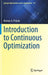 Introduction to Continuous Optimization by Roman A. Polyak