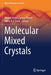 Molecular Mixed Crystals by Miquel Àngel Cuevas-Diarte