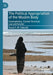 The Political Appropriation of the Muslim Body: Islamophobia, Counter-Terrorism Law and Gender by Susan S. M. Edwards