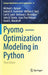 Pyomo -- Optimization Modeling in Python by Michael L. Bynum