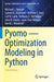 Pyomo — Optimization Modeling in Python by Michael L. Bynum, Gabriel A. Hackebeil, William E. Hart