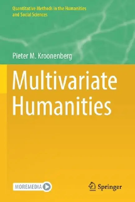 Multivariate Humanities by Pieter M. Kroonenberg