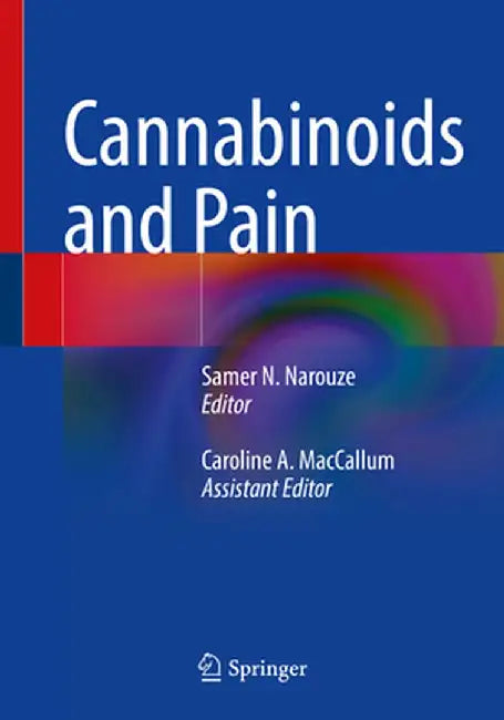 Cannabinoids and Pain by Samer N. Narouze