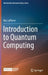 Introduction to Quantum Computing by Ray LaPierre