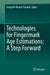 Technologies for Fingermark Age Estimations: A Step Forward by Josep de Alcaraz-Fossoul
