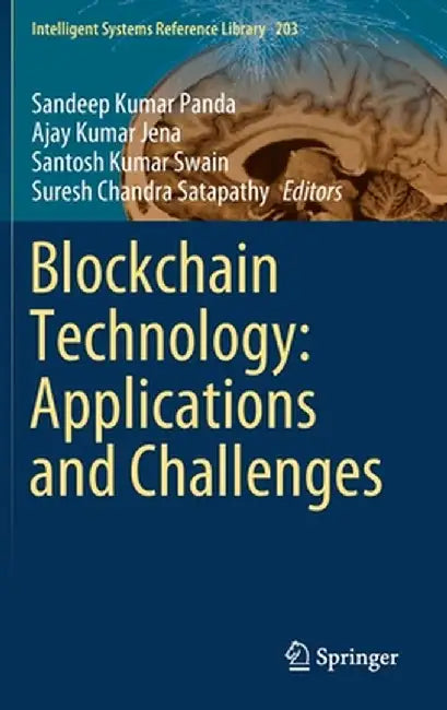 Blockchain Technology: Applications and Challenges by Sandeep Kumar Panda