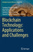 Blockchain Technology: Applications and Challenges by Sandeep Kumar Panda