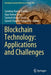 Blockchain Technology: Applications and Challenges by Sandeep Kumar Panda