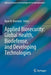 Applied Biosecurity: Global Health Biodefense and Developing Technologies by Burnette