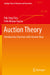 Auction Theory: Introductory Exercises with Answer Keys by Choi/Pak-Sing