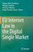 EU Internet Law in the Digital Single Market by Tatiana-Eleni Synodinou