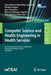 Computer Science and Health Engineering in Health Services: 4th Eai International Conference, Compse 2020, Virtual Event, November 26, 2020, Proceedin by José Antonio Marmolejo-Saucedo