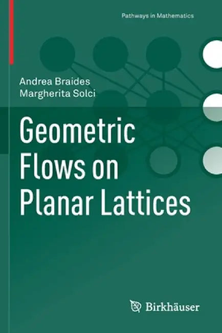 Geometric Flows on Planar Lattices by Andrea Braides