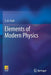 Elements of Modern Physics by S. H. Patil