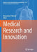 Medical Research and Innovation by Mieczyslaw Pokorski