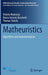 Matheuristics: Algorithms and Implementations by Vittorio Maniezzo, Marco Antonio Boschetti