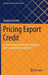 Pricing Export Credit: A Concise Framework with Examples and Implementation Code in R by Claudio Franzetti