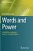 Words and Power: Computers, Language, and U.S. Cold War Values by Bernadette Longo