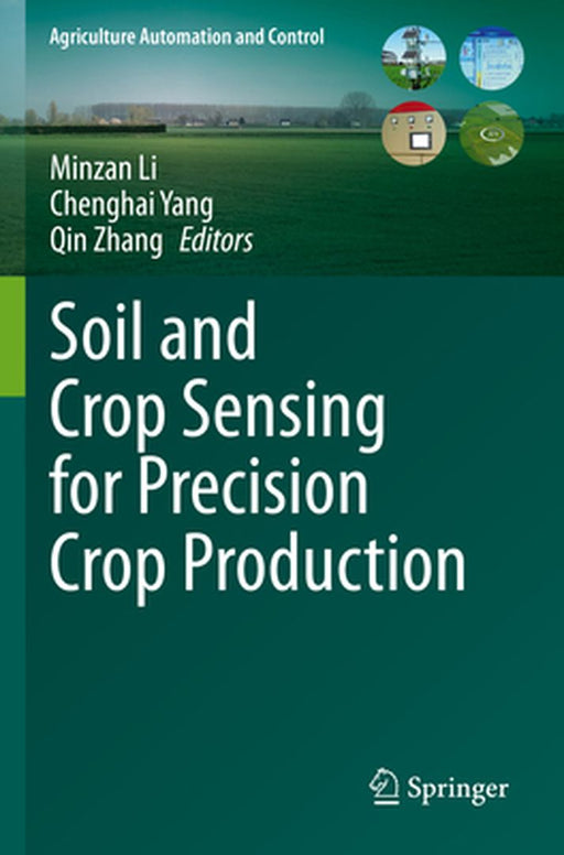 Soil and Crop Sensing for Precision Crop Production by Minzan Li