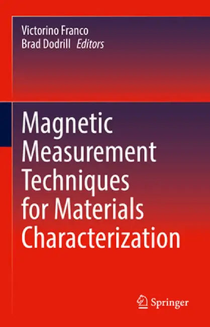 Magnetic Measurement Techniques for Materials Characterization by Victorino Franco