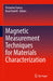 Magnetic Measurement Techniques for Materials Characterization by Victorino Franco
