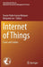 Internet of Things: Cases and Studies by Fausto Pedro García Márquez