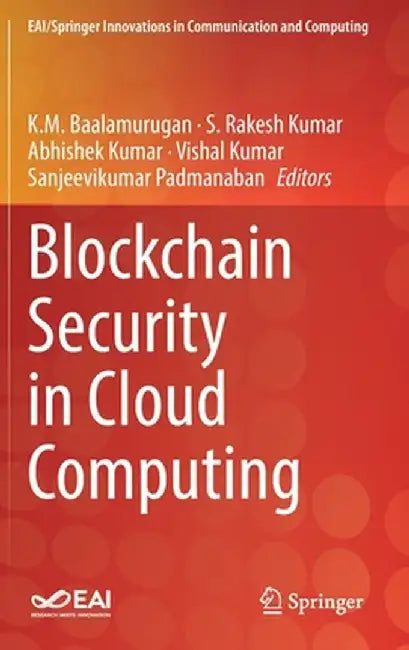Blockchain Security in Cloud Computing by K. M. Baalamurugan