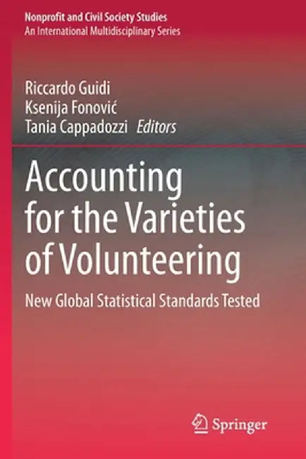 Accounting for the Varieties of Volunteering: New Global Statistical Standards Tested by Riccardo Guidi