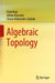 Algebraic Topology by Clark Bray