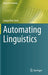 Automating Linguistics by Jacqueline Léon