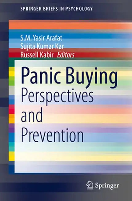 Panic Buying: Perspectives and Prevention by S. M. Yasir Arafat