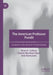 The American Professor Pundit: Academics in the World of Us Political Media by Brian R. Calfano