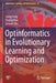 Optinformatics in Evolutionary Learning and Optimization by Liang Feng
