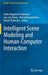 Intelligent Scene Modeling and Human-Computer Interaction by Nadia Magnenat Thalmann