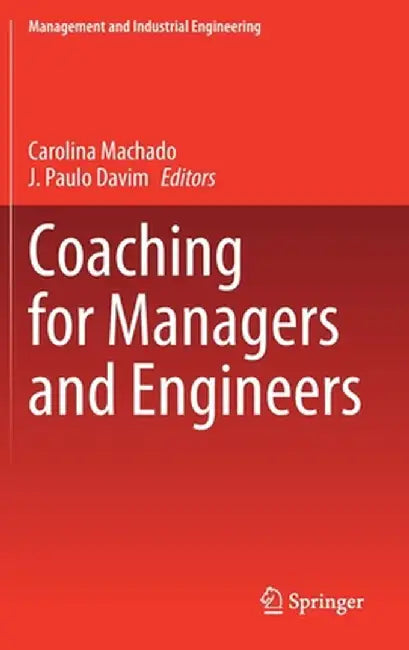 Coaching for Managers and Engineers by Carolina Machado