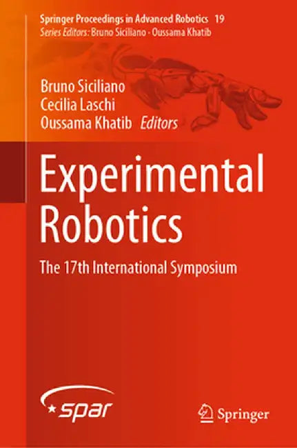Experimental Robotics: The 17th International Symposium by Bruno Siciliano