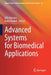 Advanced Systems for Biomedical Applications by Olfa Kanoun