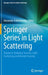 Springer Series in Light Scattering: Volume 6: Radiative Transfer, Light Scattering, and Remote Sensing by Alexander Kokhanovsky